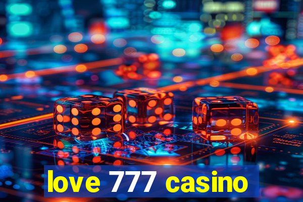 love 777 casino